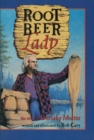 Image for Root Beer Lady : The Story Of Dorothy Molter