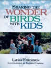 Image for Sharing The Wonder Of Birds With Kids