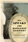 Image for Who speaks for Margaret Garner?