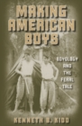 Image for Making American Boys