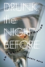 Image for Drunk the Night Before