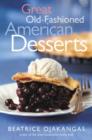 Image for Great Old-Fashioned American Desserts