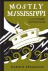 Image for Mostly Mississippi : A Very Damp Adventure
