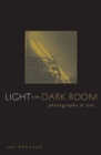 Image for Light in the dark room  : photography and loss