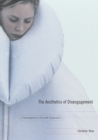 Image for The aesthetics of disengagement  : contemporary art and depression