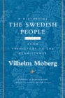 Image for A History of the Swedish People : Volume 1: From Prehistory to the Renaissance