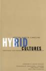 Image for Hybrid cultures  : strategies for entering and leaving modernity