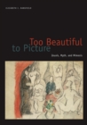 Image for Too Beautiful to Picture