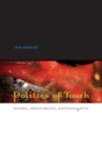 Image for Politics of touch  : sense, movement, sovereignty