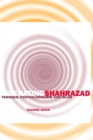 Image for Liberating Shahrazad  : feminism, postcolonialism, and Islam