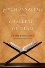Image for Psychoanalysis and the challenge of Islam