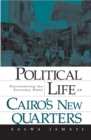 Image for Political Life in Cairo’s New Quarters