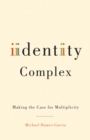 Image for Identity Complex
