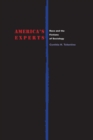 Image for America&#39;s experts  : race and the fictions of sociology