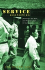 Image for Service economies  : militarism, sex work, and migrant labor in South Korea