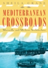 Image for Mediterranean Crossroads