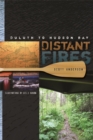 Image for Distant Fires : Duluth to Hudson Bay