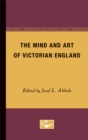 Image for The Mind and Art of Victorian England