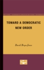Image for Toward a Democratic New Order