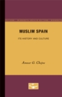 Image for Muslim Spain : Its History and Culture