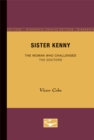 Image for Sister Kenny : The Woman Who Challenged the Doctors