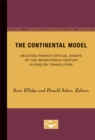Image for The continental model  : selected French critical essays of the seventeenth century, in English translation
