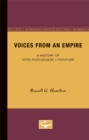 Image for Voices From an Empire : A History of Afro-Portuguese Literature
