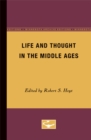 Image for Life and Thought in the Middle Ages