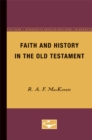 Image for Faith and History in the Old Testament