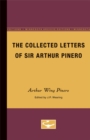 Image for The Collected letters of Sir Arthur Pinero