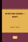 Image for After High School - What?
