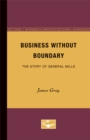 Image for Business Without Boundary : The Story of General Mills