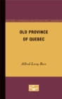 Image for Old Province of Quebec