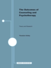 Image for The Outcomes of Counseling and Psychotherapy : Theory and Research