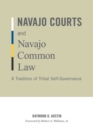 Image for Navajo Courts and Navajo Common Law