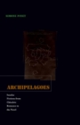 Image for Archipelagoes  : insular fictions from chivalric romance to the novel