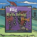 Image for Big belching bog