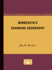 Image for Minnesota&#39;s Changing Geography
