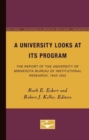 Image for A University Looks at its Program : The Report of the University of Minnesota Bureau of Institutional Research, 1942-1952