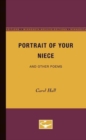 Image for Portrait of Your Niece : And Other Poems