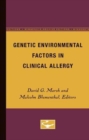 Image for Genetic Environmental Factors in Clinical Allergy