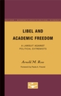 Image for Libel and Academic Freedom : A Lawsuit Against Political Extremists