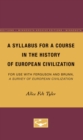 Image for A Syllabus for a Course in the History of European Civilization : For Use With Ferguson and Brunn, A Survey of European Civilization