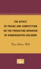 Image for The Effect of Praise and Competition on the Persisting Behavior of Kindergarten Children