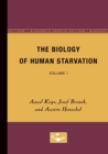 Image for The Biology of Human Starvation : Volume I