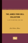 Image for The James Ford Bell Collection : A List of Additions, 1951-1954