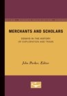 Image for Merchants and Scholars : Essays in the History of Exploration and Trade