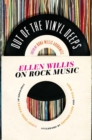Image for Out of the vinyl deeps  : Ellen Willis on rock music