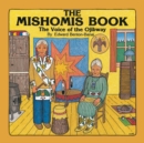 Image for The Mishomis Book : The Voice of the Ojibway