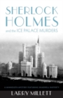 Image for Sherlock Holmes and the Ice Palace murders